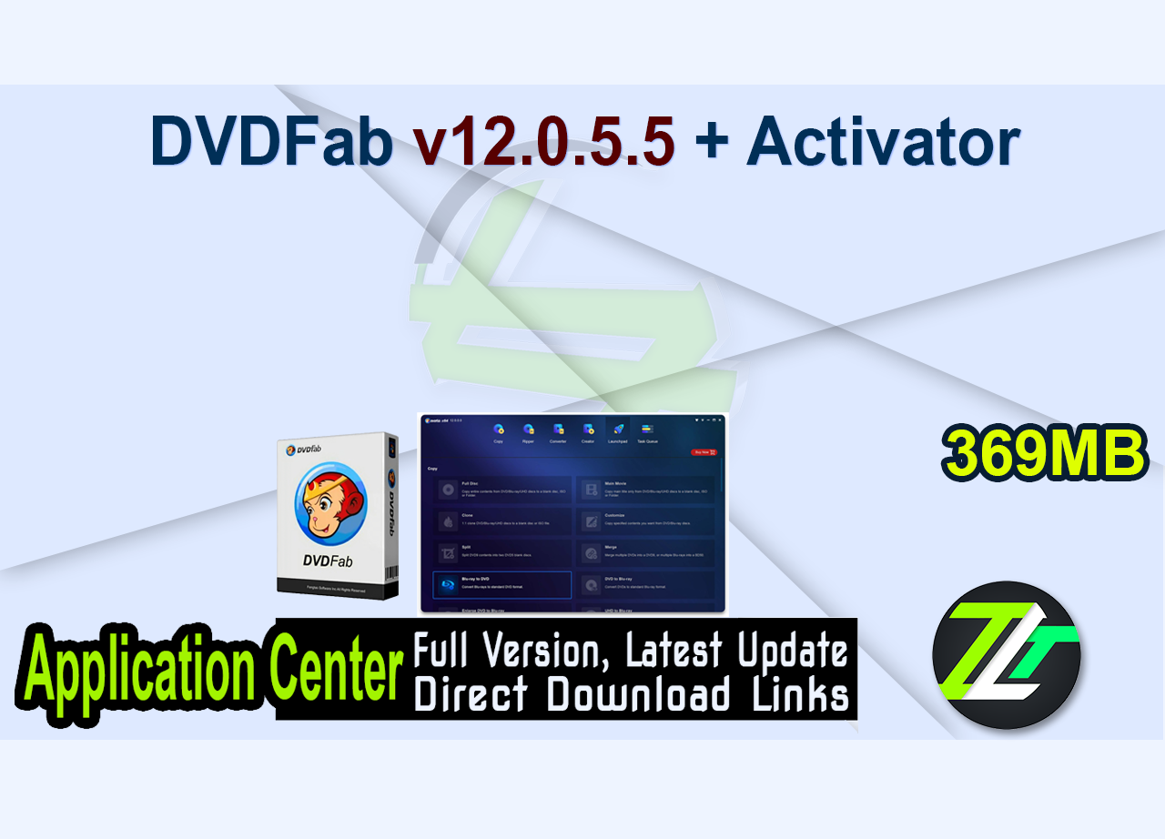 DVDFab v12.0.5.5 + Activator