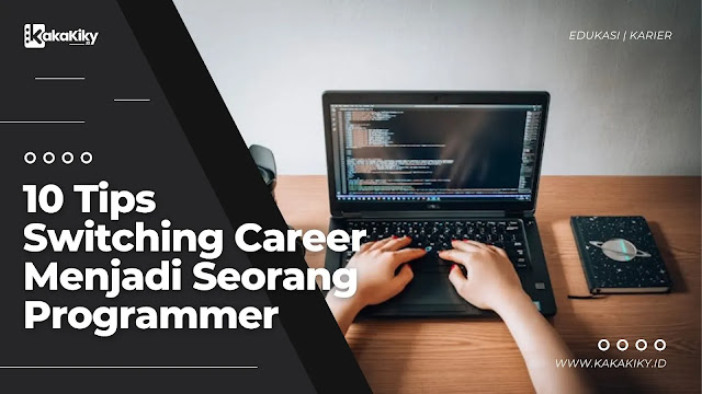 tips mengubah karier menjadi seorang programmer