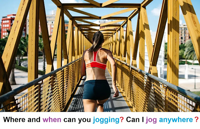 Where and when can you jogging? Can I jog anywhere?