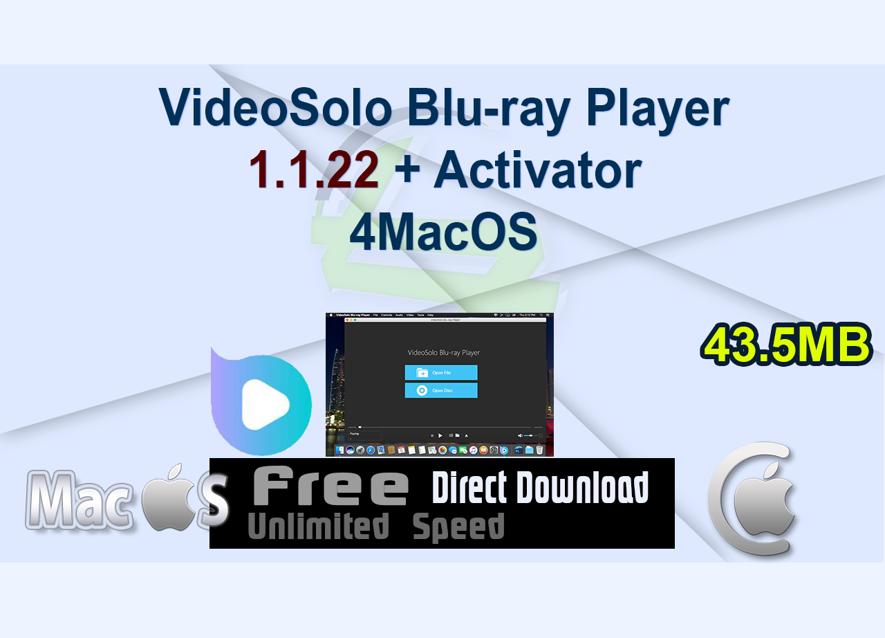 VideoSolo Blu-ray Player 1.1.22 + Activator 4MacOS