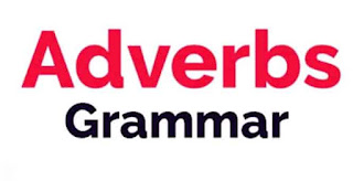Adverb: Definition, Classification, Formation, Position and Formation