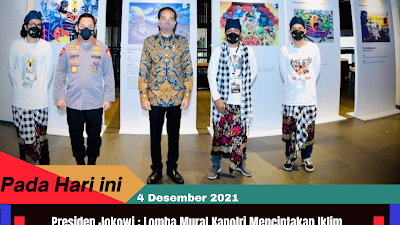 Presiden Jokowi : Lomba Mural Kapolri Menciptakan Iklim Yang Positif Dalam Proses Demokrasi di Indonesia