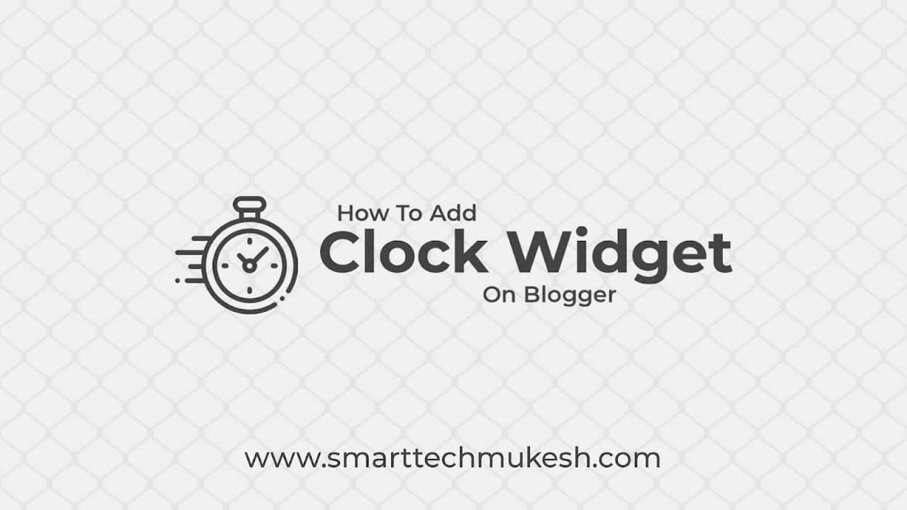 How To Add Clock Widget On Blogger