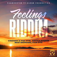 Kambooster 7Figure$ Production - Feelings Riddim