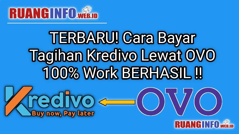 TERBARU! Cara Bayar Tagihan Kredivo Lewat OVO 100% Work BERHASIL !!