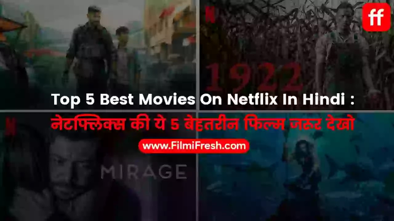 Best Movies On Netflix In Hindi