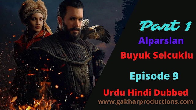 Alparslan Buyuk Selcuklu Episode 9 with Urdu Dubbed Full HD