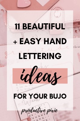 10 Beautiful + Easy Hand Lettering Ideas for Your BuJo