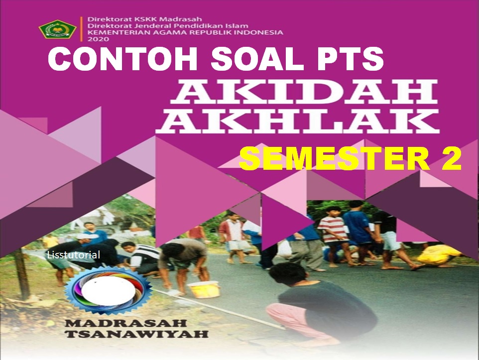 Soal PTS Akidah Akhlak