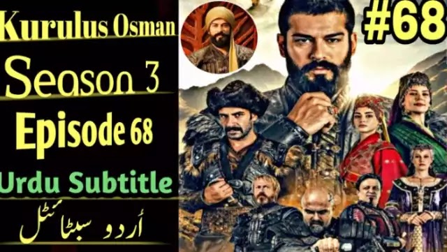 Kurulus Osman Season 3 Episode 4 (Bolum 68) Urdu English Subtitles