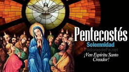 "PENTECOSTÉS"   ¡VEN ESPÍRITU SANTO, CREADOR!