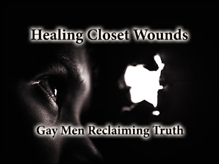 Healing Closet Wounds: Gay Men Reclaiming Truth