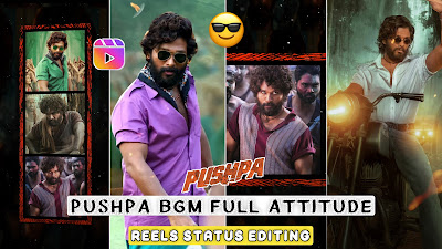 MOST TRENDING VIRAL PUSHPA INTERVAL BGM VIDEO EDITING ALIGHT MOTION FULL SCREEN FULL ATTITUDE STATUS