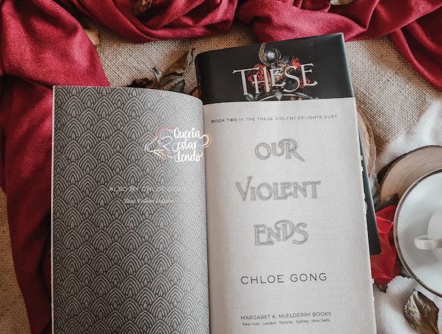 Resenha: Our Violent Ends - Chloe Gong