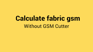 Calculate Fabric GSM without GSM cutter