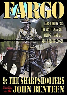 The Sharpshooters (Fargo #9) by John Benteen