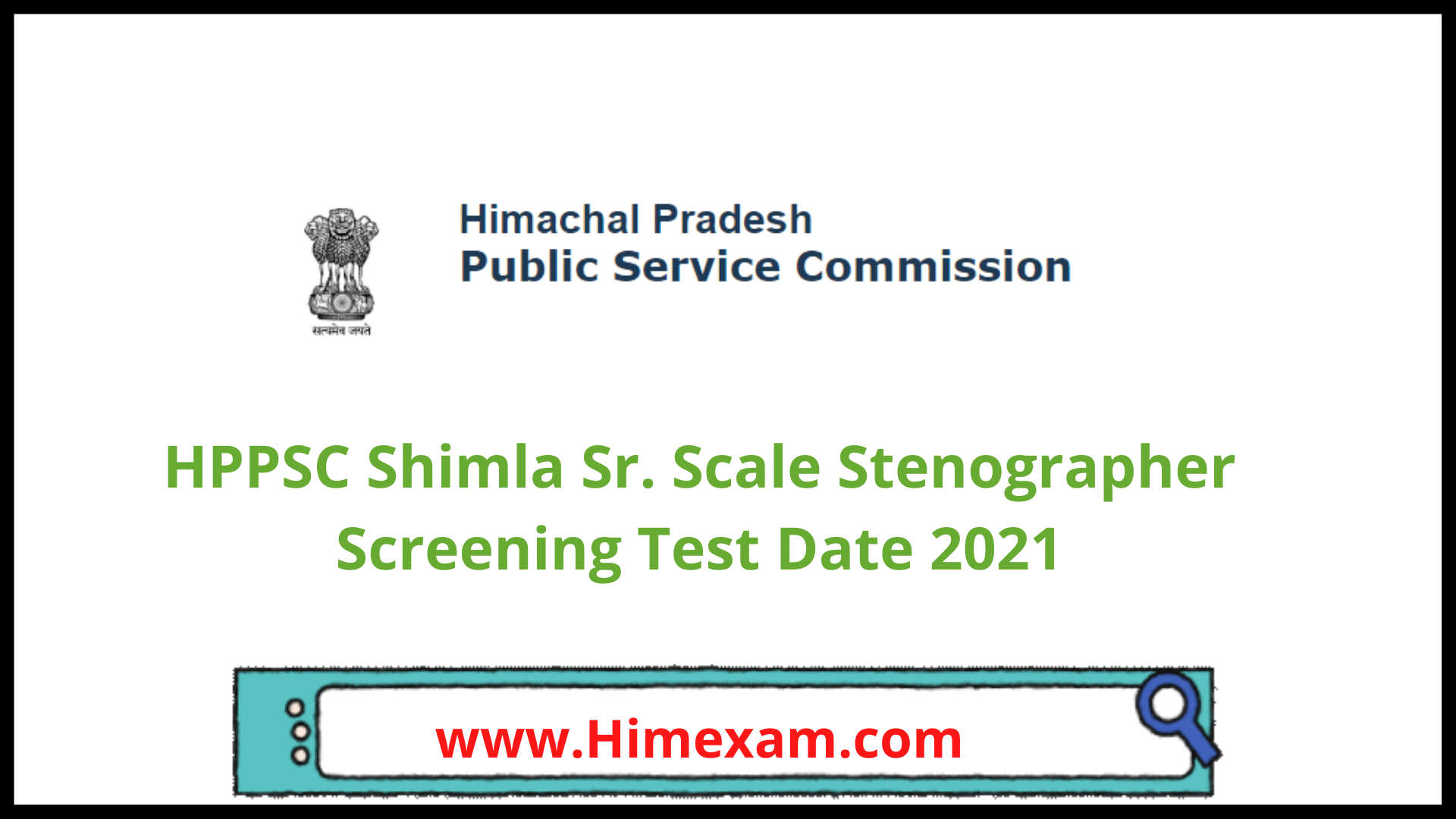 HPPSC Shimla Sr. Scale Stenographer Screening Test Date 2021