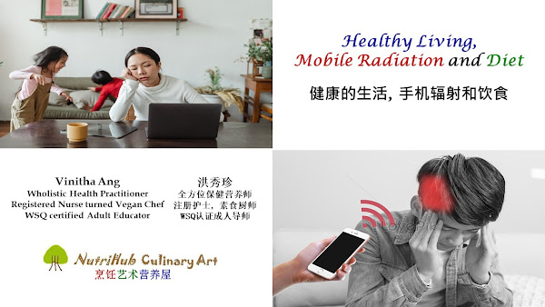 Mobile Radiation & Diet - Bilingual online class   辐射和饮食 - 双语线上课程