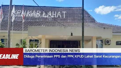 Diduga Penerimaan PPS dan PPK KPUD Lahat Sarat Kecurangan