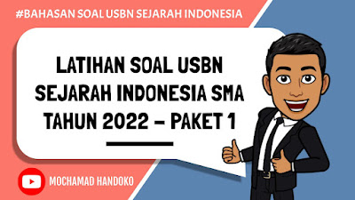 Soal USBN Sejarah Indonesia SMA Paket 1 2022