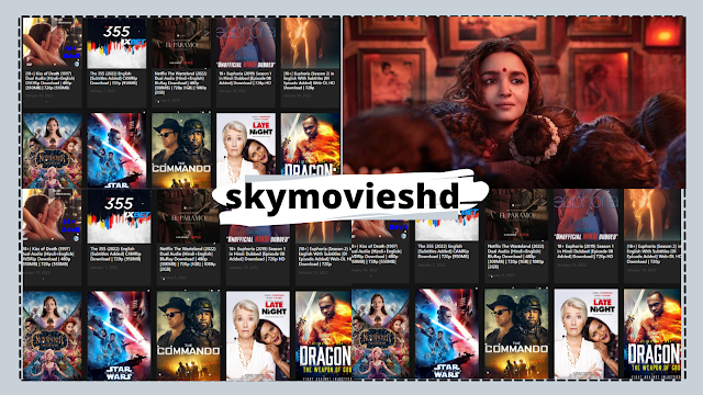 Skymovieshd 2022: Bollywood, Punjabi Movies Hindi Dubbed Download Latest Full HD MKV Movie