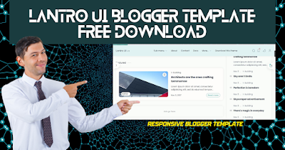 Lantro UI Blogger Template Free Download | lantro ui version 1.5