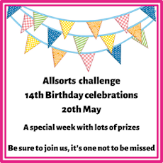Allsorts  Challenge ~ 14th Birthday Celebrations