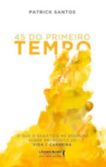 Ilustrações para o livro 45 DO PRIMEIRO TEMPO - Patrick Santos - ed. Literare  Books (2019)