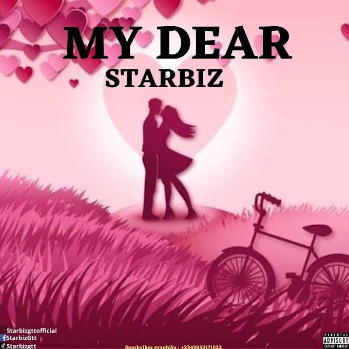 [MUSIC] STARBIZ- MY DEAR