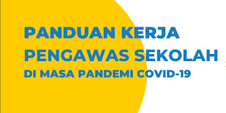 Download Lengkap Panduan Supervisi Pengawas Sekolah di Masa Pandemi Covid-19