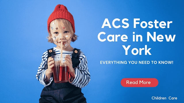 ACS Foster Care in New York