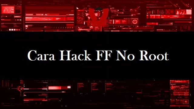 Cara Hack FF No Root