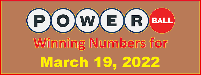 PowerBall Winning Numbers for Saturday, March 19, 2022