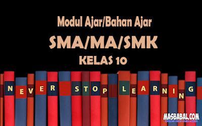 Download Bahan Ajar SMA SMK Kelas X Kurikulum 2013. Download Bahan Ajar PPT SMA Kelas X