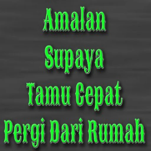 Amalan Supaya Tamu Cepat Pergi Dari Rumah - Anda pasti pernah kedatangan tamu yang tidak di sukai, karena sudah tidak suka saat tamu tersebut merasa akrab disitu pasti timbul kata dalam hati segeralah pergi dari sini.