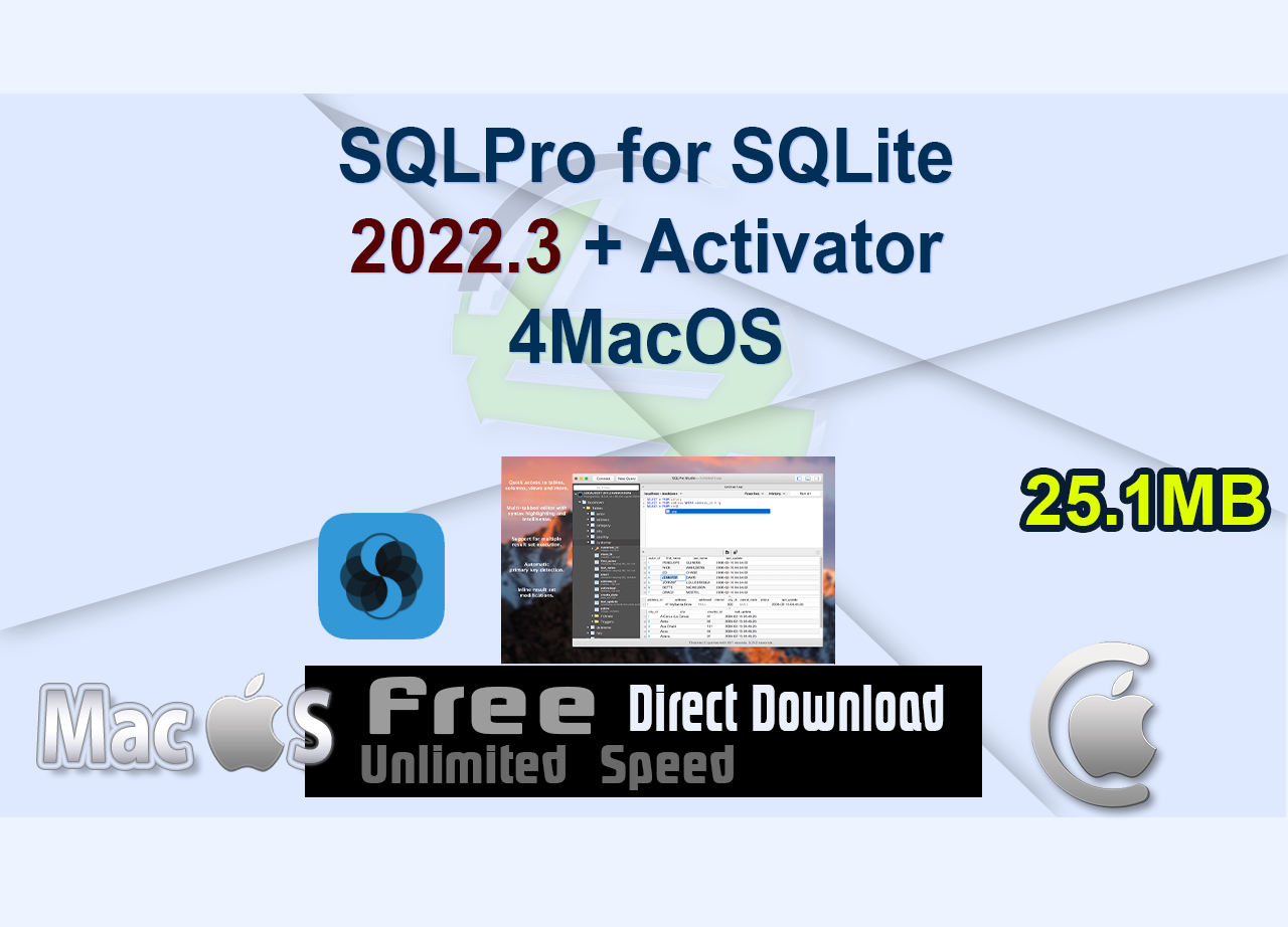 SQLPro for SQLite 2022.3 + Activator 4MacOS