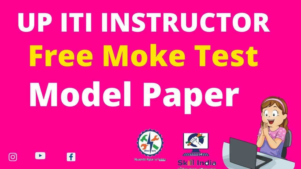 UPSSSC ITI Instructor Model Paper Mock Test 2022