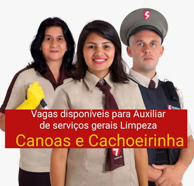 Vagas para Auxiliar de serviços gerais / limpeza em Canoas e Cachoeirinha