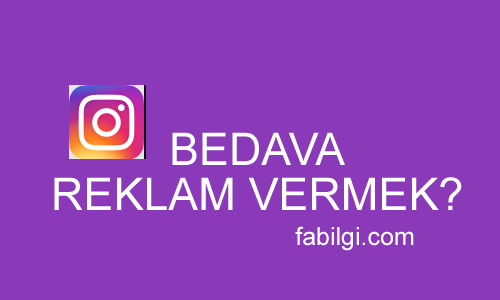 Instagram Bedava Reklam Verme Tanıtım Yapma Yöntemi 2022