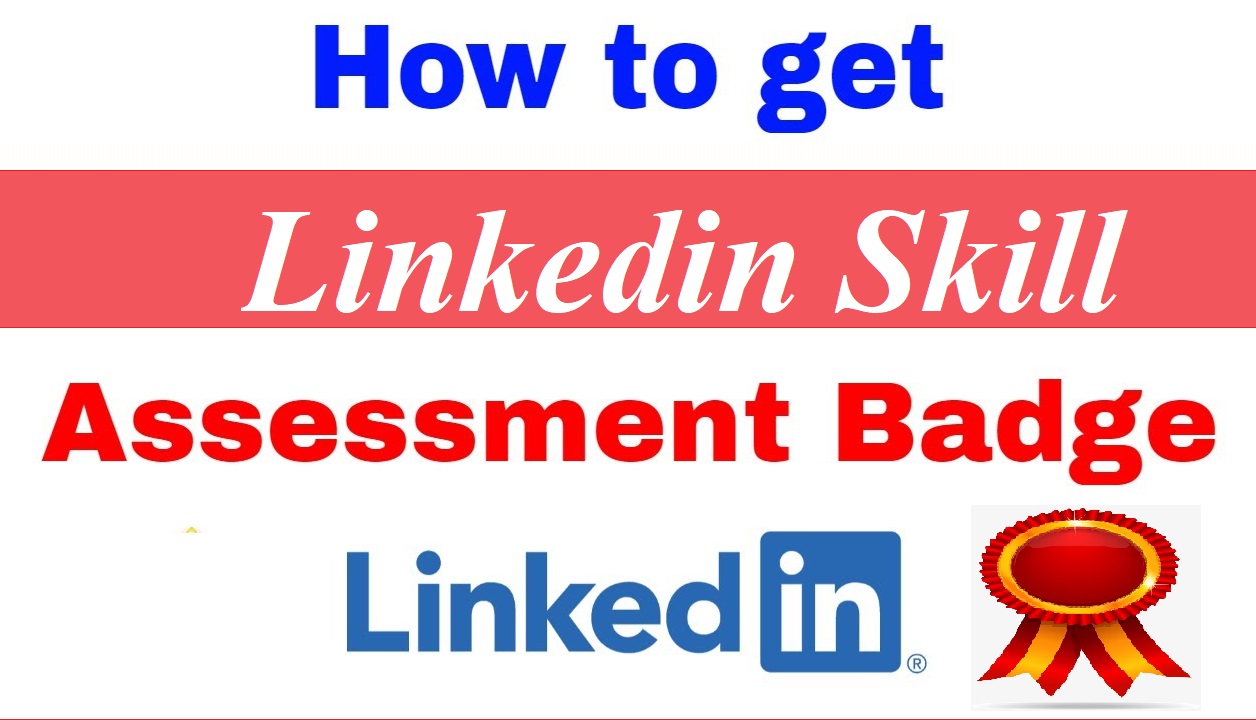 How To Get Linkedin Skill Assessment Badge In 5 Minutes 2022