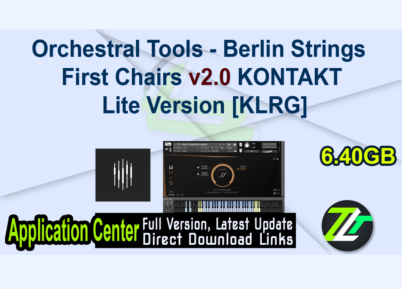 Orchestral Tools – Berlin Strings First Chairs v2.0 KONTAKT Lite Version [KLRG]