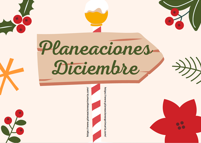 Planeaciones mensuales de diciembre para todos los grados ~ PLANEACIONES  GRATIS