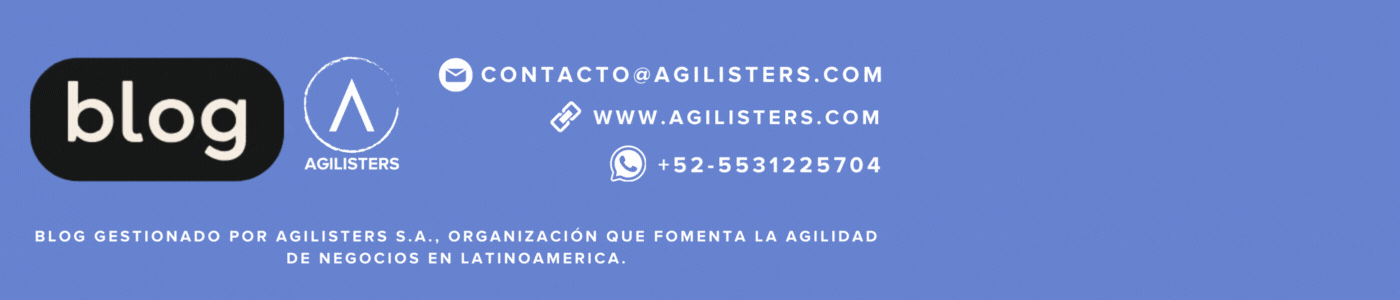 Agilisters - Blog de Agilidad de Negocios
