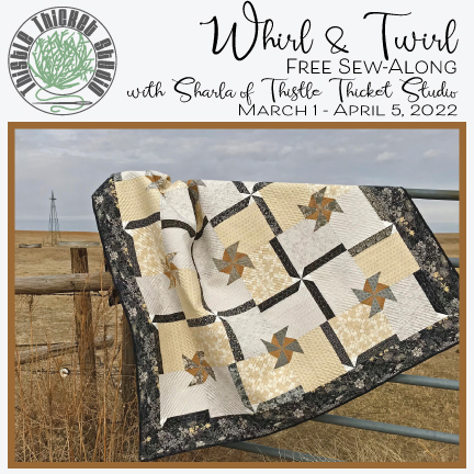 Whirl & Twirl Sew Along by Thistle Thicket Studio. www.thistlethicketstudio.com