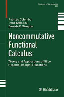 Noncommutative Functional Calculus Theory and Applications of Slice Hyperholomorphic Functions