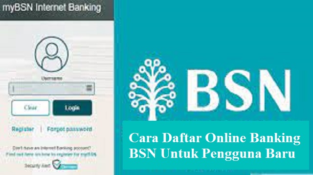  Bank Simpanan Nasional adalah sebuah pertubuhan perbadanan yang ditubuhkan dibawah Akta B Cara Daftar Online Banking BSN Terbaru