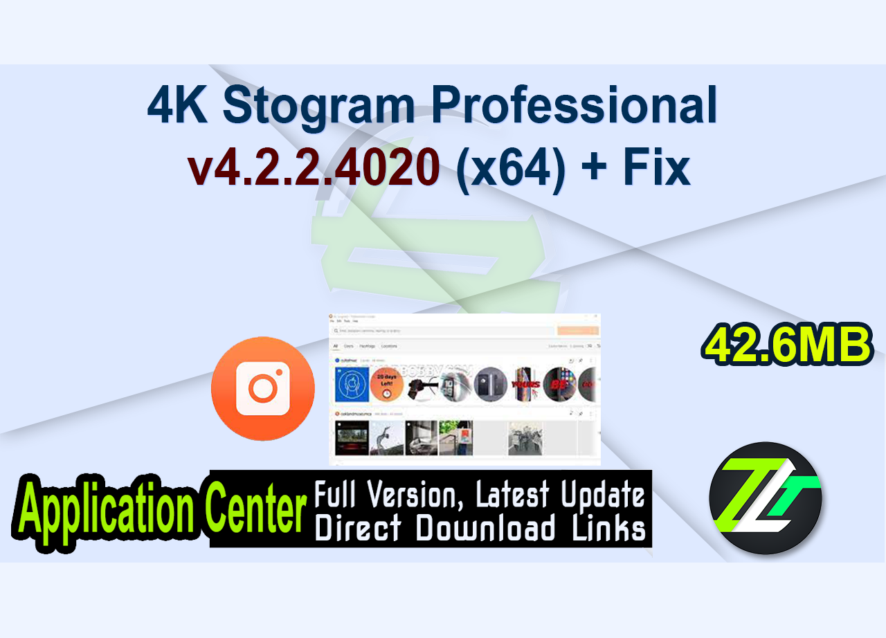 4K Stogram Professional v4.2.2.4020 (x64) + Fix