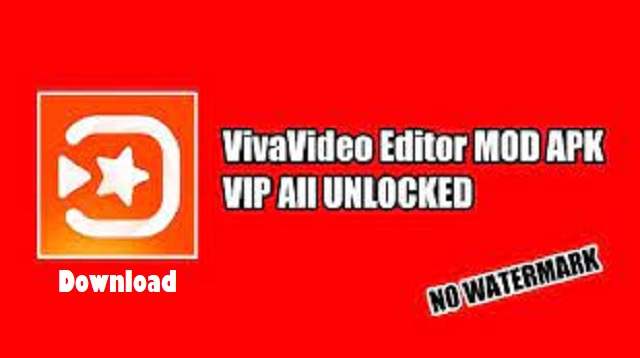 VivaVideo Pro Mod Apk VIP Unlocked Tanpa Watermark VivaVideo Pro Mod Apk VIP Unlocked Tanpa Watermark Terbaru