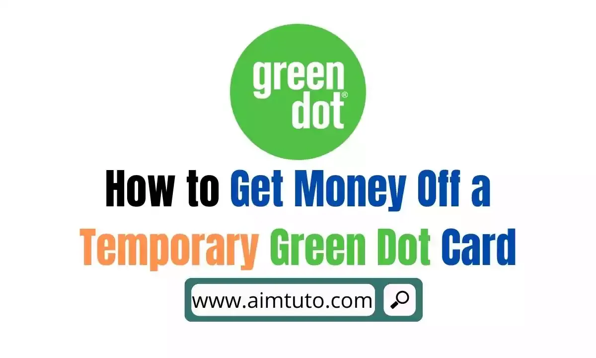 get money off temporary green dot card