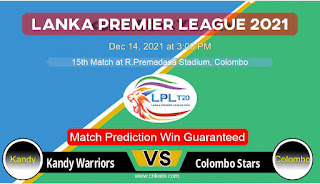 Lanka Premier League Kandy vs Colombo 15th LPL T20 Match Prediction 100% Sure